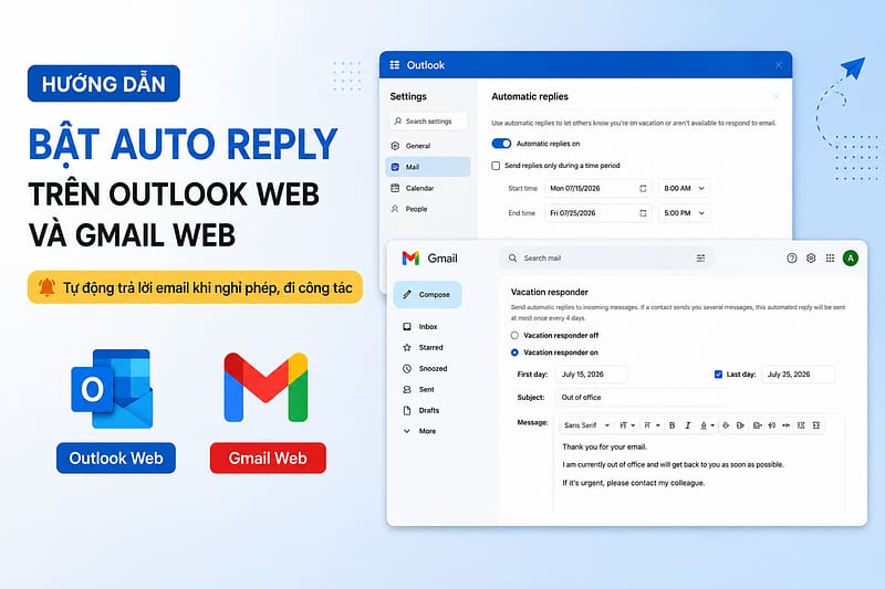 Hướng dẫn bật Auto Reply trên Outlook Web và Gmail Web