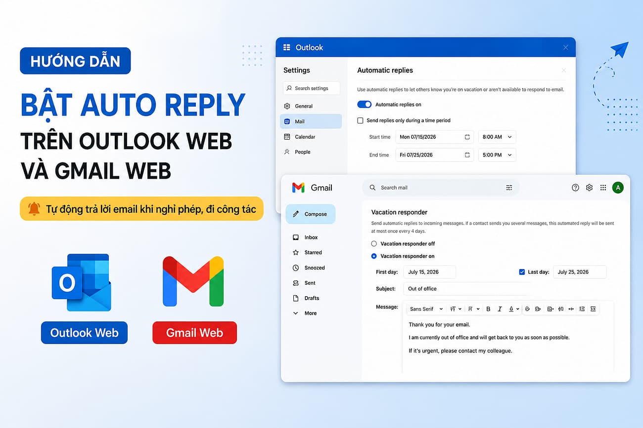 Hướng dẫn bật Auto Reply trên Outlook Web và Gmail Web